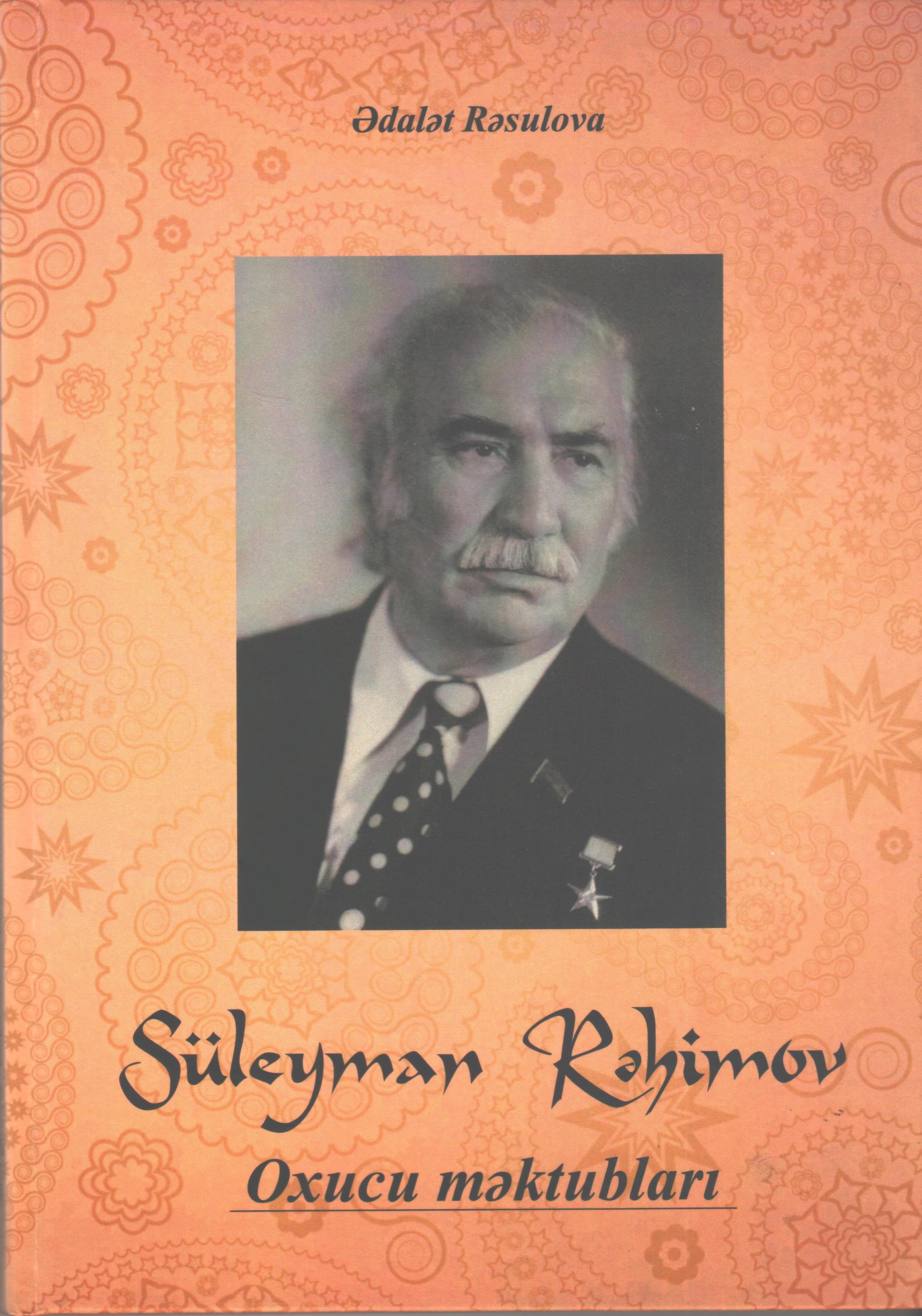 “Süleyman Rəhimov. Oxucu məktubları” kitabı işıq üzü görüb