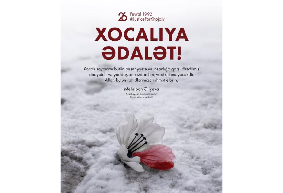 Birinci vitse-prezident Mehriban Əliyeva Xocalı soyqırımının...